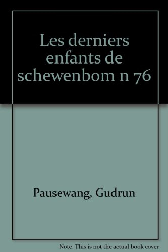 Les Derniers enfants de Schewenborn