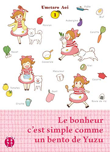 Le bonheur c'est simple comme un bento de Yuzu. Vol. 1