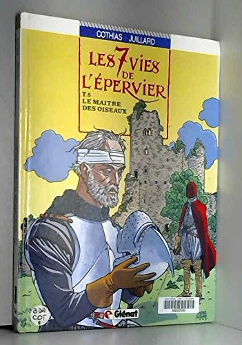 sept vies de l'epervier -  tome 5 : le maître des oiseaux