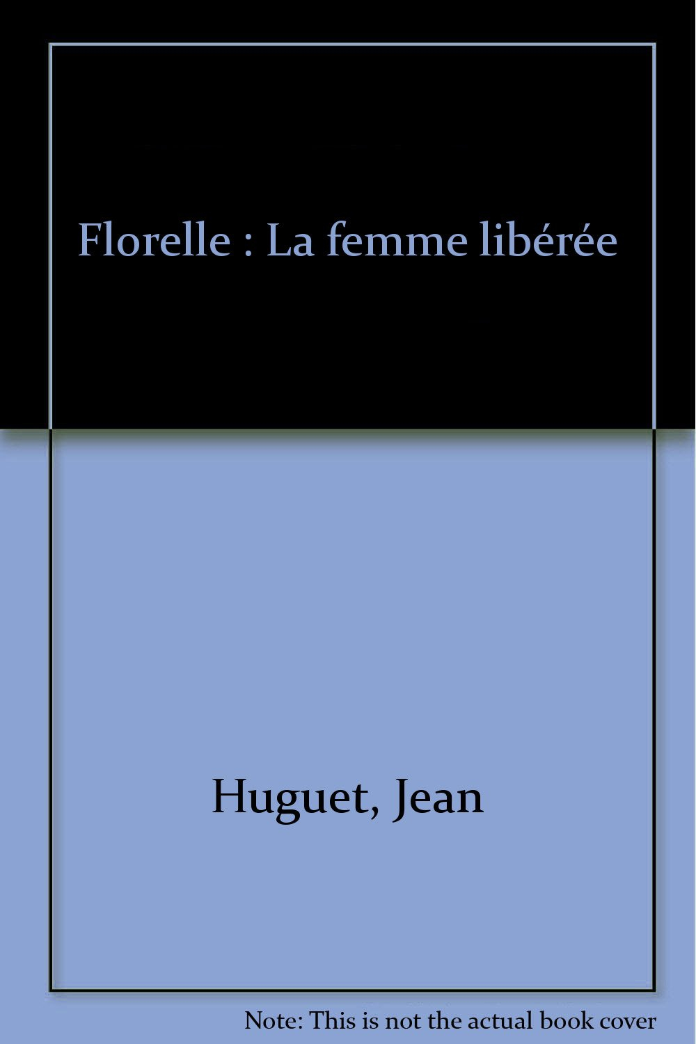 Florelle : La femme libérée