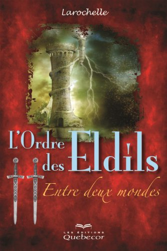 L'ordre des Eldils. Vol. 2. Entre deux mondes