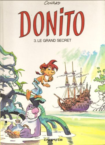 Donito. Vol. 3. Le Grand secret