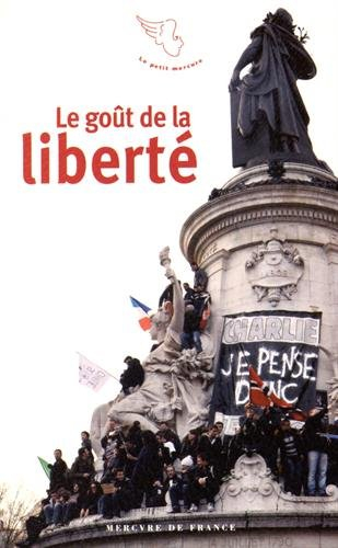 Le goût de la liberté