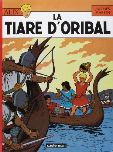 Alix. Vol. 4. La tiare d'Oribal