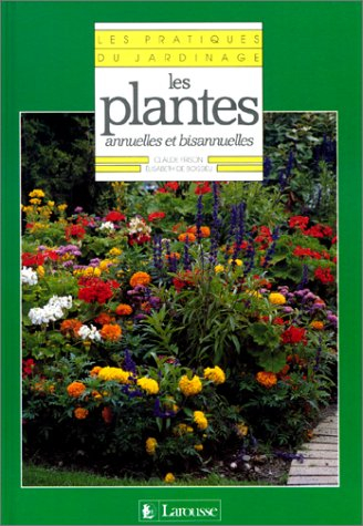 Les Plantes annuelles et bisannuelles