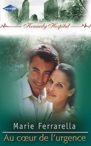 Kennedy Hospital. Vol. 1. Au coeur de l'urgence