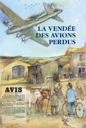 La Vendée des avions perdus