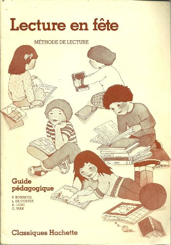 Lecture en fête : fichier du maître et guide pédagogique