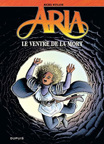 Aria. Vol. 34. Le ventre de la mort