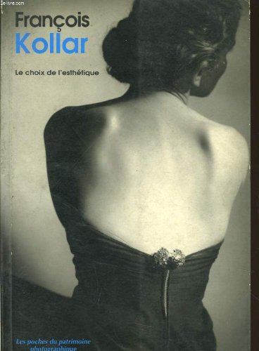 François Kollar : le choix de l'esthétique