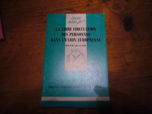la libre circulation des personnes dans la communauté économique européenne