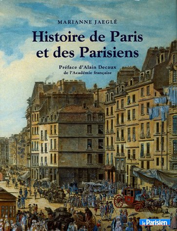 Histoire de Paris et des Parisiens