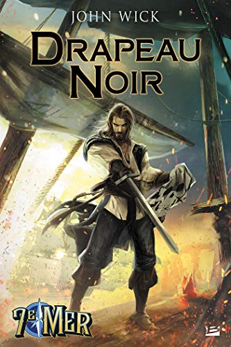 Drapeau noir : les aventures extraordinaires du capitaine Thomas St. Claire