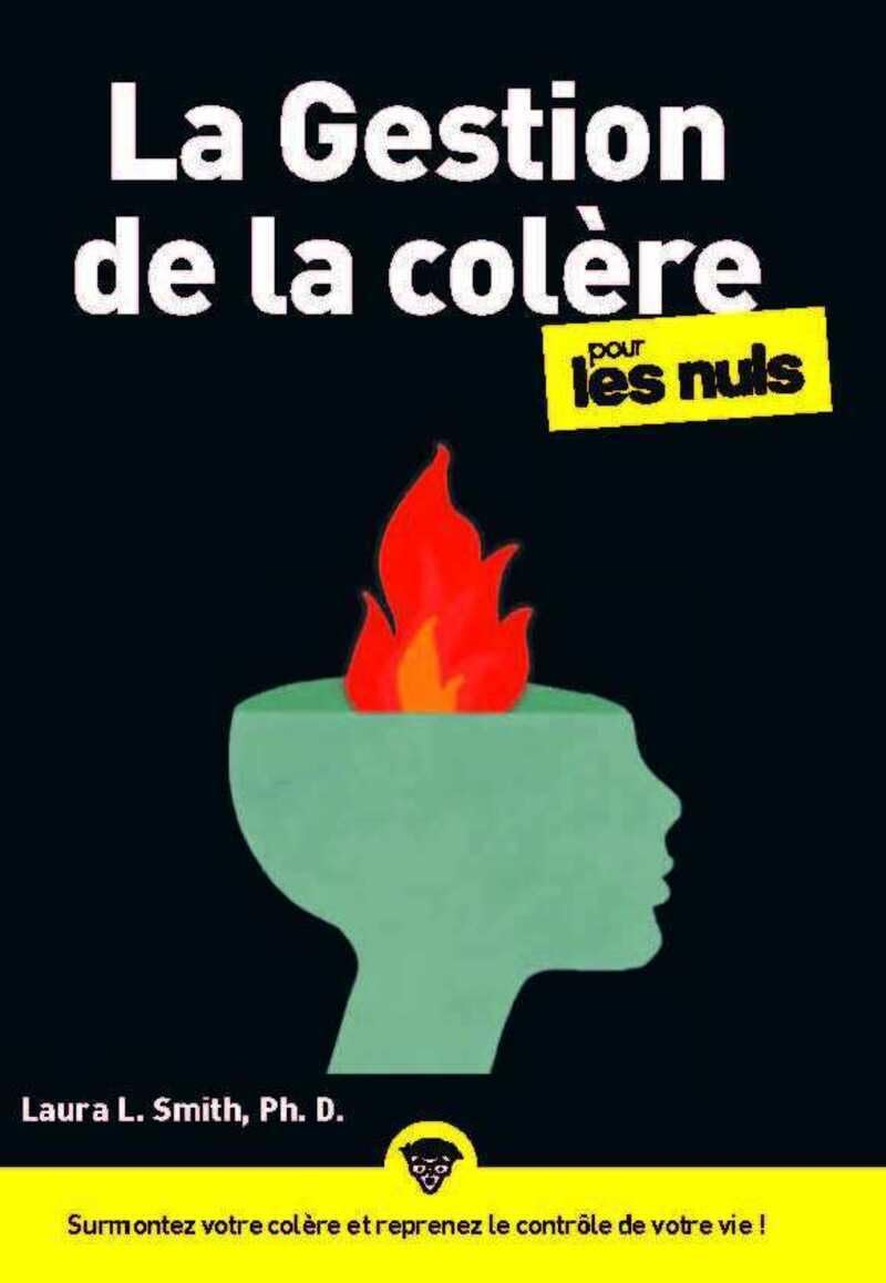 La gestion de la colère pour les nuls