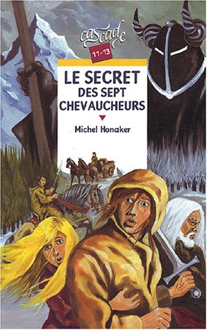 Le secret des sept chevaucheurs
