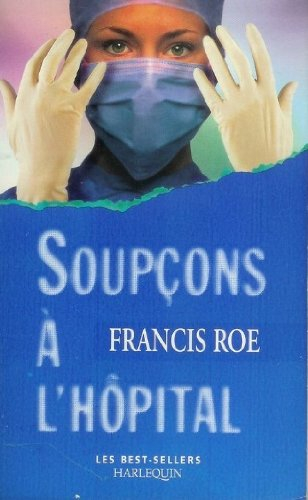 soupçons à l'hôpital