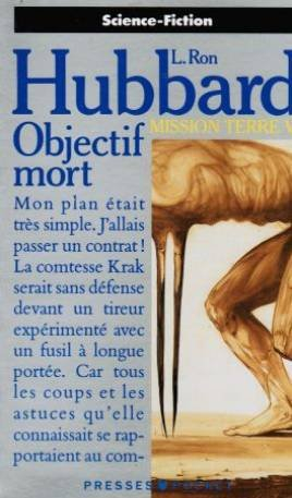 Mission Terre. Vol. 6. Objectif mort