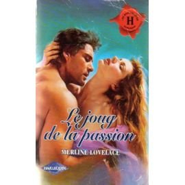 le joug de la passion (les historiques)