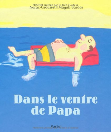 Dans le ventre de papa