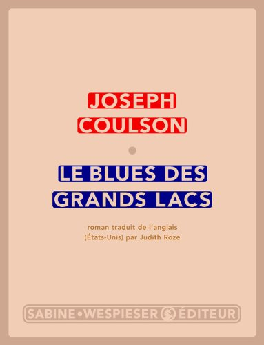 Le blues des Grands Lacs