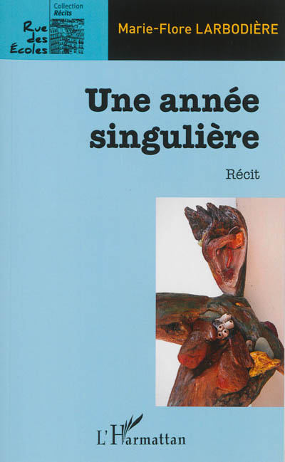 Une année singulière : récit