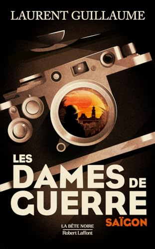 Les dames de guerre. Vol. 1. Saigon