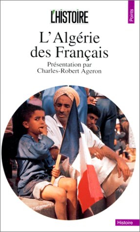 L'Algérie des Français