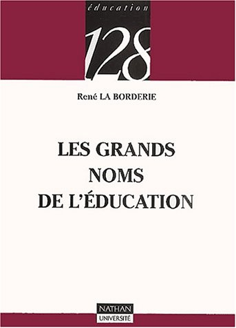 Les grands noms de l'éducation