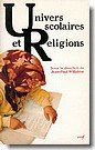 Univers scolaires et religions
