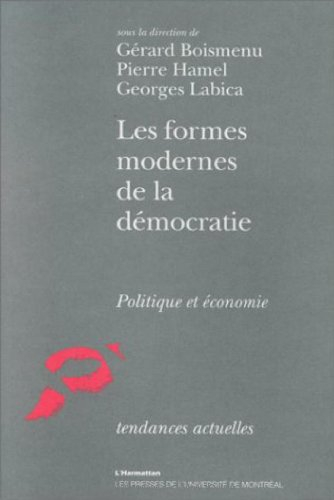 Les Formes modernes de la démocratie : politique et économie