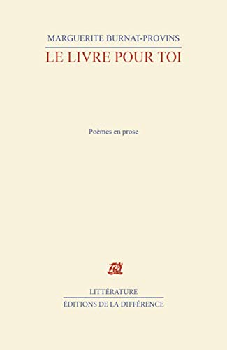 Le livre pour toi : poèmes en prose