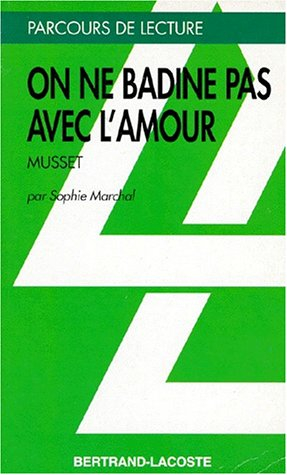 On ne badine pas avec l'amour, Alfred De Musset