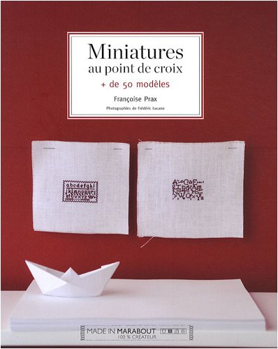 Miniatures au point de croix : + de 50 modèles