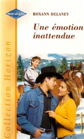 Une émotion inattendue