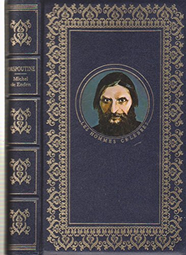 Raspoutine ou la Fascination (Les Hommes célèbres)