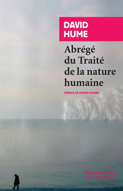 Abrégé du Traité de la nature humaine. Ma vie