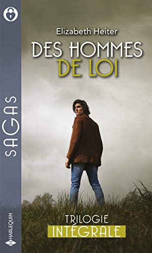 Des hommes de loi : trilogie intégrale