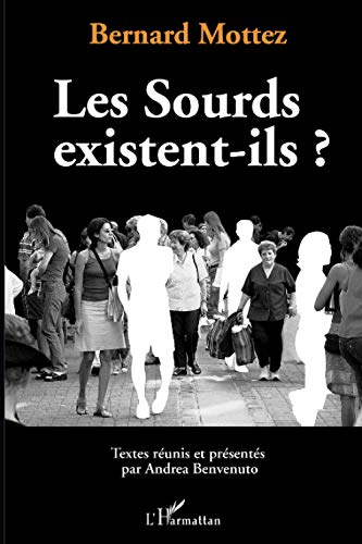 Les sourds existent-ils ?