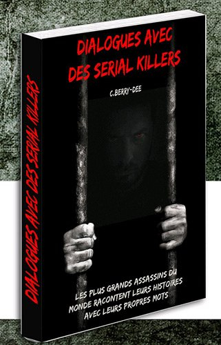 Conversations avec des serial killers