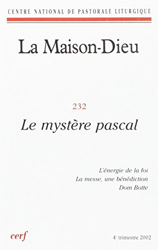 La Maison-Dieu numéro 232 Le mystère pascal