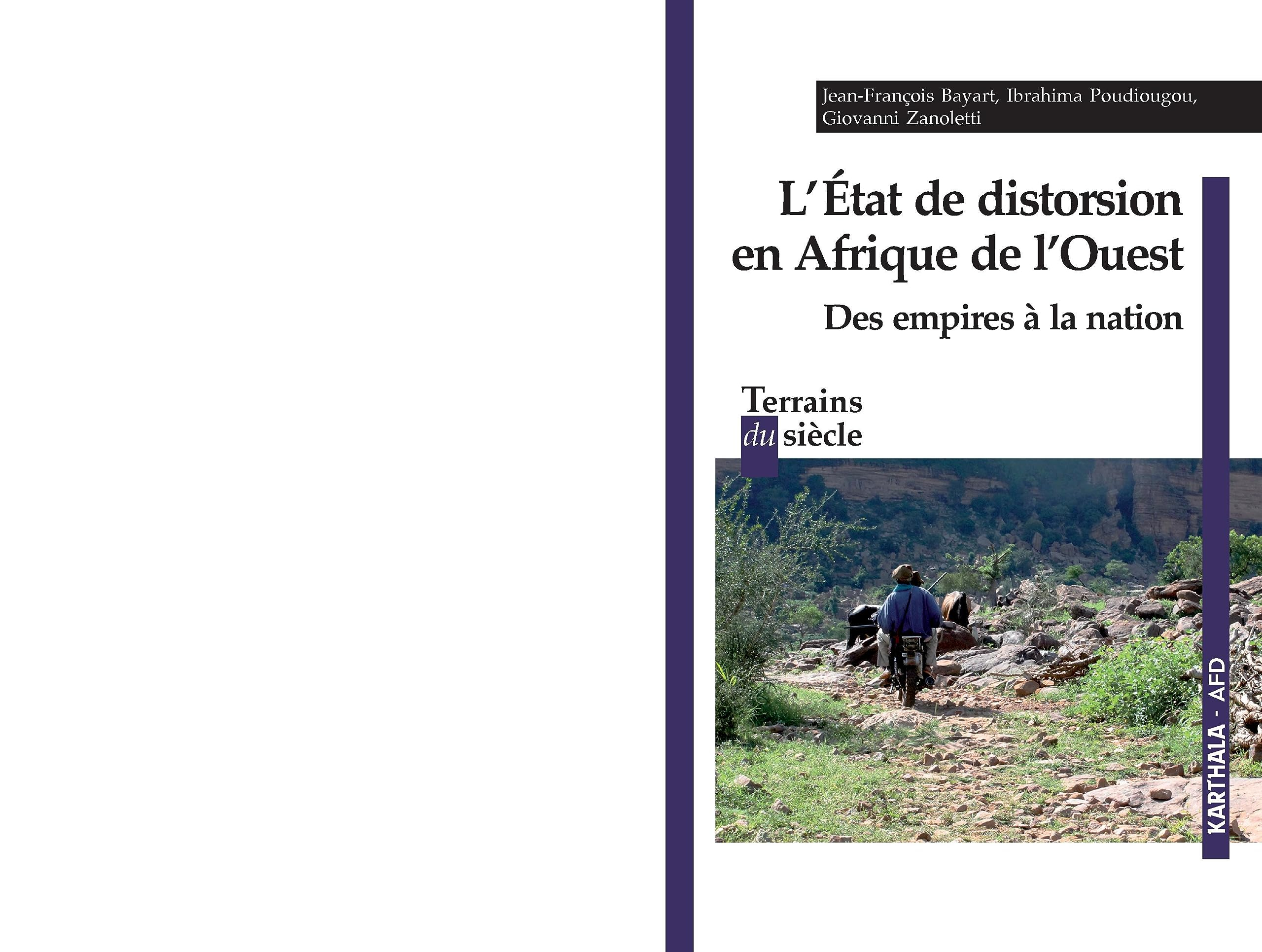 L'état de distorsion en Afrique de l'Ouest : des empires à la nation