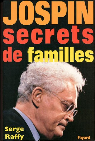 Jospin : secrets de famille