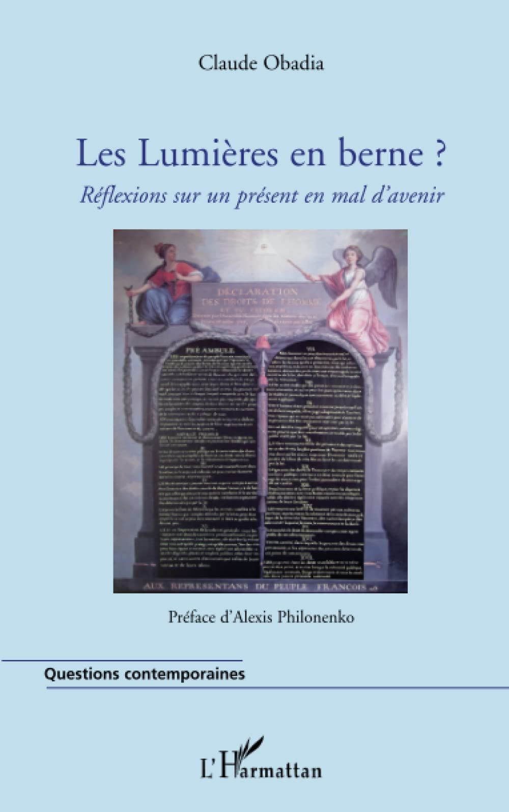 Les Lumières en berne ? Réflexions sur un présent en peine d'avenir