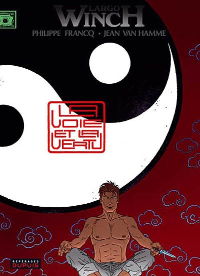 Largo Winch. Vol. 16. La voie et la vertu