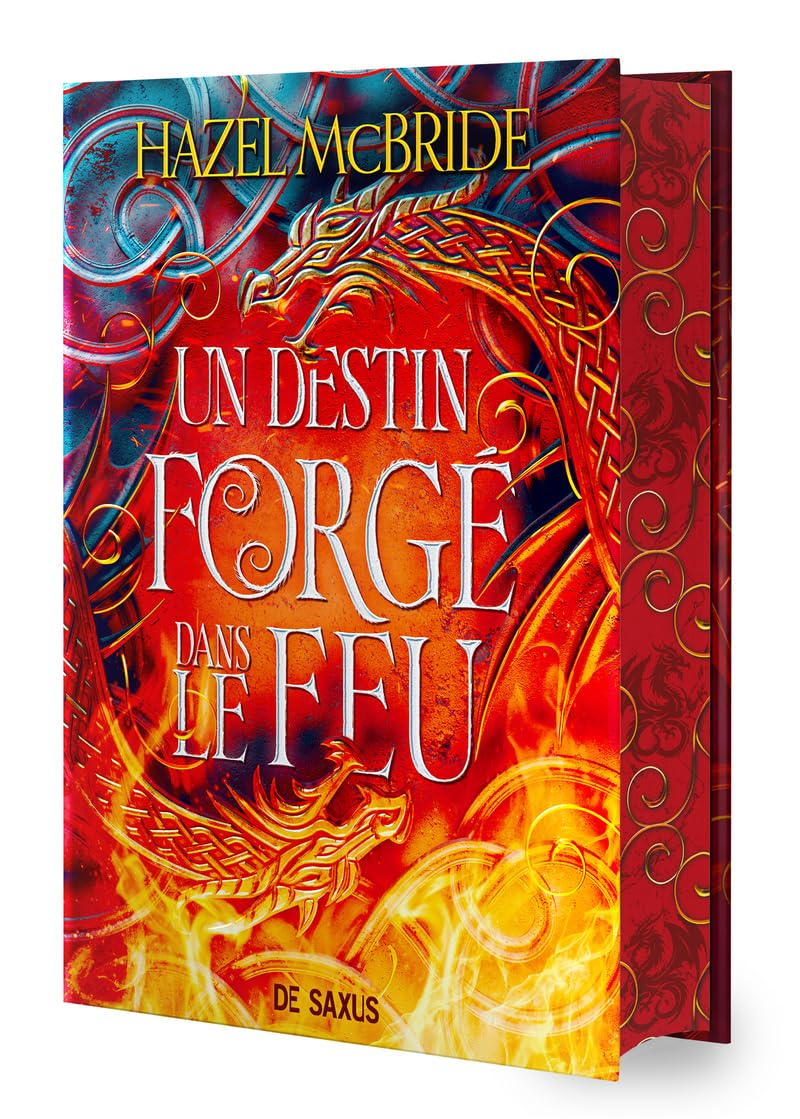 Un destin forgé dans le feu. Vol. 1. Les liens d'Erisocia