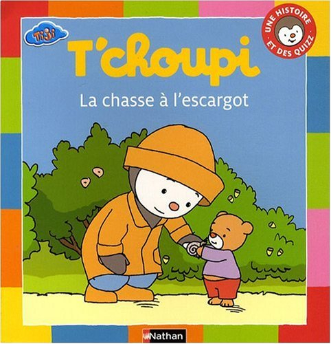 T'Choupi : la chasse à l'escargot