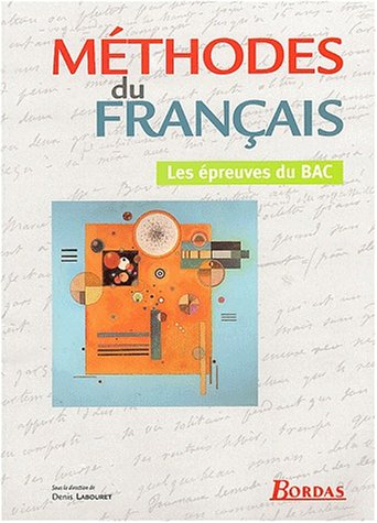 Méthode du français : les épreuves du bac