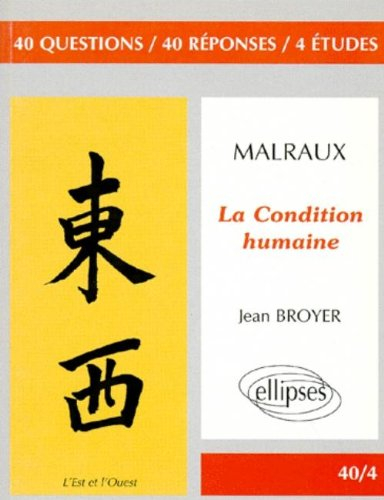 Malraux, La condition humaine