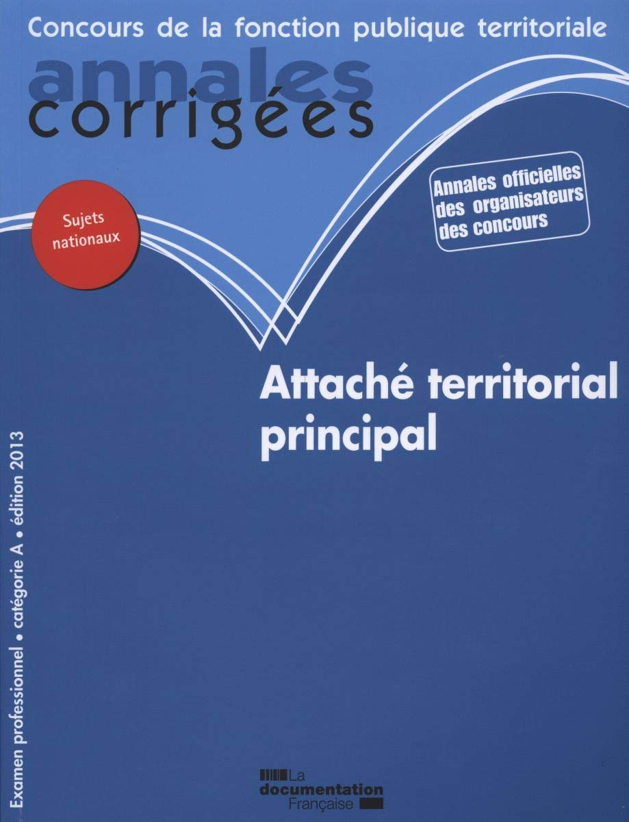 Attaché territorial principal : examen professionnel, catégorie A