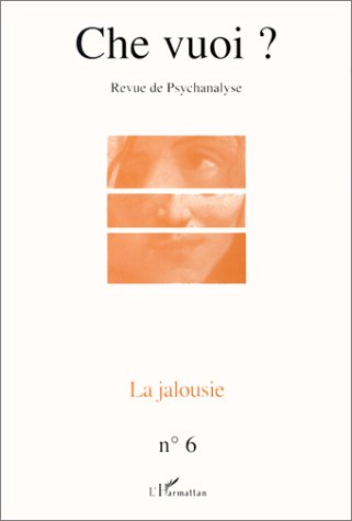 Che vuoi ? nouvelle série, n° 6. La jalousie